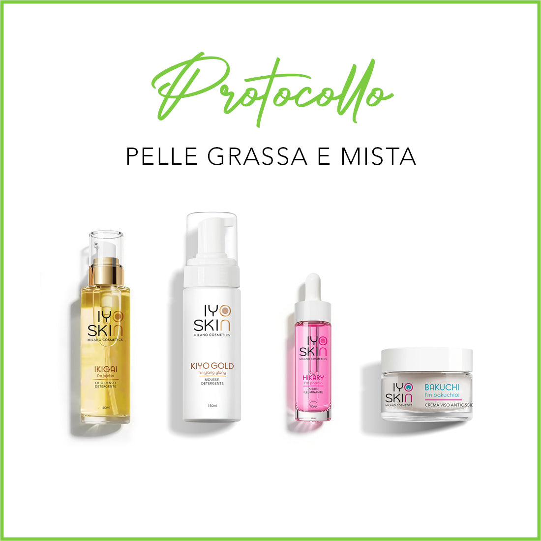 PROTOCOLLO PELLE GRASSA